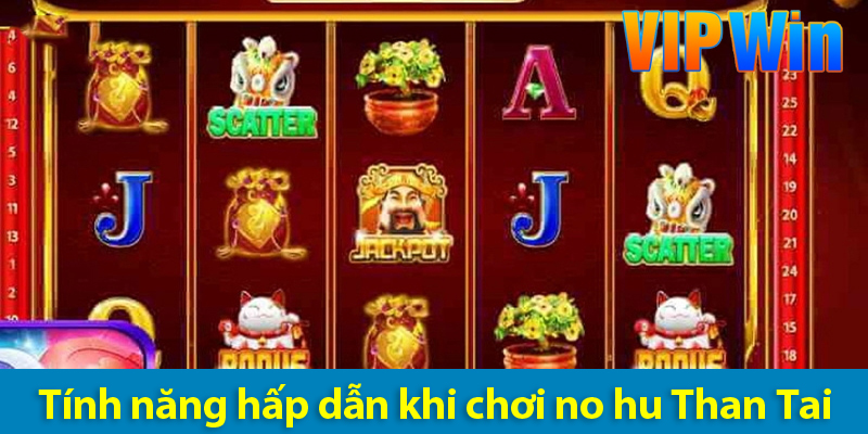 Chia sẻ các bí quyết chơi nổ hũ Thần Tài thắng lớn trên VIPWIN